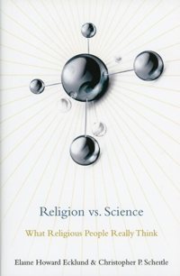 Religion vs. Science: What Religious People Really Think"