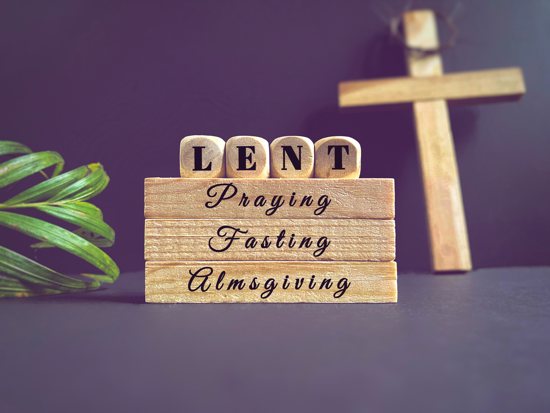 Lent, Praying, Fasting, Almsgiving