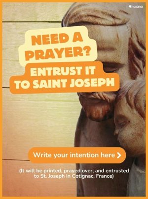 A prayer card of the Hozana ministry encourages the faithful to submit their prayer intentions online. Hozana gathered prayer intentions from Catholics around the world to bring to the Shrine of Our Lady of Graces in Cotignac on March 19, 2025, the feast of St. Joseph. The shrine is known for its connection to both Our Lady and St. Joseph. 